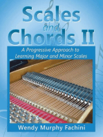 Scales and Chords II: A Progressive Approach to Learning Major and Minor Scales