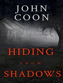 Hiding From Shadows