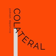 Colateral Podcast Deportivo