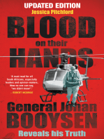 Blood on their Hands: General Johan Booysen Reveals His Truth (Updated edition with postscript)