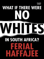 What if there were no whites in South Africa?