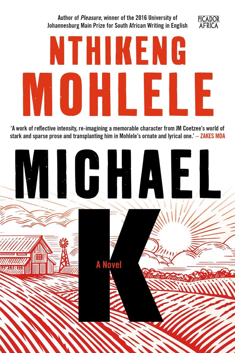 Michael K by Nthikeng Mohlele (Ebook) - Read free for 30 days