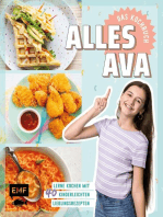 Alles Ava – Das Kochbuch: Lerne kochen mit 40 kinderleichten Lieblingsrezepten, Kochtipps und Schritt-Fotos: Pizza-Pfannkuchen, Pausenbrot-Spieße, Frozen Yogurt Bites und mehr