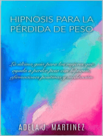 Hipnosis para la Pérdida de Peso: La Última Guía para las Mujeres que Ayuda a Perder Peso con Hipnosis, Afirmaciones Positivas y Meditaciól