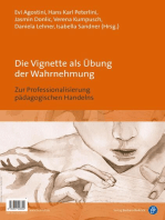 Die Vignette als Übung der Wahrnehmung / The vignette as an exercise in perception: Zur Professionalisierung pädagogischen Handelns / On the professionalisation of educational practices