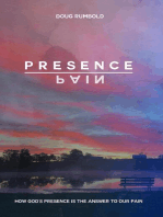 Presence over Pain