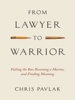 From Lawyer to Warrior: Failing the Bar, Becoming a Marine, and Finding Meaning