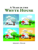 A Year in the Whyte House