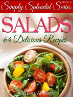 Salads: 64 Delicious Recipes (Simply Splendid Series Book 4)