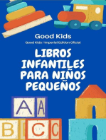 Libros Infantiles Para Niños Pequeños: Good Kids, #1