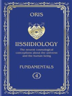 Volume 4. Iissiidiology Fundamentals. «Structure and Laws of implementation of Macrocosmos skrruullerrt system energy-informational dynamics»