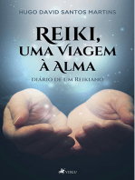 Reiki, uma Viagem à Alma: Diário de um Reikiano