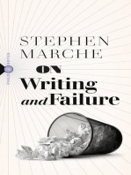 On Writing and Failure: Or, On the Peculiar Perseverance Required to Endure the Life of a Writer