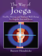 The Way of Joega: Health, Fitness and Radiant Well-Being for Regular Joes and Janes