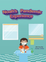 Noah's Pandemic Experience