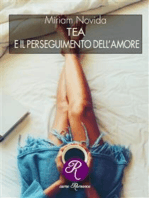 Tea e il perseguimento dell'amore