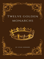 Twelve Golden Monarchs: Water from a Rock, #3