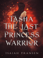 Tasha The Last Princess Warrior: Tasha The Last Princess Warrior, #1