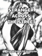 A Stranger Across The Street