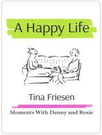 A Happy Life: Moments with Denny and Rosie