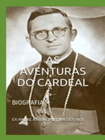 AS AVENTURAS DO CARDEAL: BIOGRAFIA