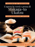 L'opera in versi e prosa di Makaga-to Ukatzu: Uno scrittore giapponese in Italia