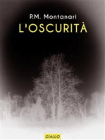 L'oscurità