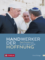 Handwerker der Hoffnung: Papst Franziskus und der interreligiöse Dialog