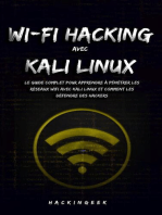 WiFi hacking avec Kali Linux : le guide complet pour apprendre à pénétrer les réseaux WiFi avec Kali Linux et comment les défendre des hackers