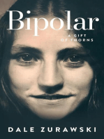 Bipolar, A Gift of Thorns