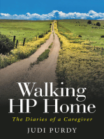 Walking HP Home: The Diaries of a Caregiver