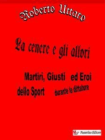 La cenere e gli allori: Martiri, Giusti ed Eroi dello Sport durante le dittature