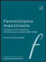Femminismo mazziniano: Un’idea di emancipazione nell’Italia post-unitaria (1868-1888)