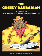 The Greedy Barbarian