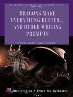 Dragons Make Everything Better... And Other Writing Prompts: Non-Fiction @ Ronel the Mythmaker