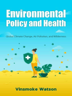 Environmental Policy and Health: Global Climate Change, Air Pollution, and Wilderness