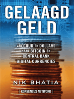 Gelaagd Geld: Van goud en dollars naar bitcoin en Central Bank Digital Currencies