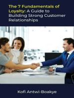 The 7 Fundamentals of Loyalty: A Guide to Building Strong Customer Relationships