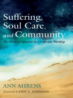 Suffering, Soul Care, and Community