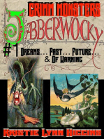 Grimm Monsters: Jabberwocky #1 Dreams... Past... Future... & Of Warning