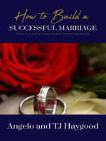 How to Build a Successful Marriage: 39 Activities to a Healthier & Happier Marriage