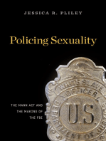 Policing Sexuality: The Mann Act and the Making of the FBI