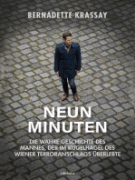 Neun Minuten: Die wahre Geschichte des Mannes, der im Kugelhagel des Wiener Terroranschlags überlebte