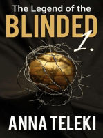 Blinded 1.: The legend of the Blinded, #1