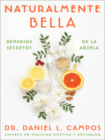 Naturally Beautiful \ Naturalmente Bella (Spanish edition): Grandma's Secret Remedies \ Remedios secretos de la abuela
