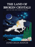 The Land of Broken Crystals