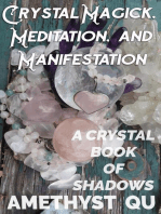 Crystal Magick, Meditation, and Manifestation