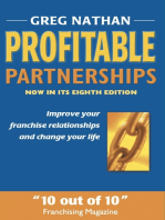 Profitable Partnerships: Improve Your Franchise Relationships and Change Your Life