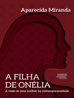 A filha de Onélia: A visão de uma mulher na contemporaneidade