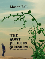 The Most Perilous Sideshow: A Sophie Mae Adventure, #3